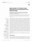 Research paper thumbnail of Opportunities for Orphan Crops: Expected Economic Benefits From Biotechnology