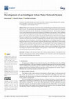Research paper thumbnail of Development of an Intelligent Urban Water Network System