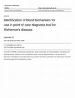 Research paper thumbnail of Identification of blood biomarkers for use in point of care diagnosis tool for Alzheimer's disease