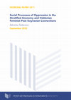 Research paper thumbnail of Social Processes of Oppression in the Stratified Economy and Veblenian Feminist post Keynesian Connections