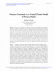 Research paper thumbnail of Pressure Transients in a Fractal-Cluster Model of Porous Media