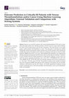 Research paper thumbnail of Outcome Prediction in Critically-Ill Patients with Venous Thromboembolism and/or Cancer Using Machine Learning Algorithms: External Validation and Comparison with Scoring Systems