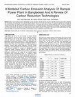 Research paper thumbnail of A Modeled Carbon Emission Analysis Of Rampal Power Plant In Bangladesh And A Review Of Carbon Reduction Technologies