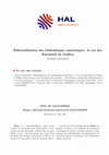 Research paper thumbnail of Éditorialisation des bibliothèques numériques : le cas des Essentiels de Gallica