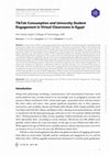 Research paper thumbnail of TikTok Consumption and University Student Engagement in Virtual Classrooms in Egypt