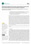 Research paper thumbnail of Detecting Fraudulent Transactions Using Stacked Autoencoder Kernel ELM Optimized by the Dandelion Algorithm