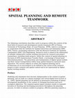 Research paper thumbnail of Spatial Planning and Remote Teamwork