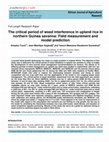 Research paper thumbnail of The critical period of weed interference in upland rice in northern Guinea savanna: Field measurement and model prediction