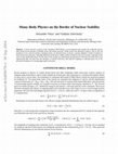 Research paper thumbnail of Many-Body Physics On The Border Of Nuclear Stability