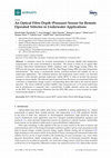Research paper thumbnail of An Optical Fibre Depth (Pressure) Sensor for Remote Operated Vehicles in Underwater Applications