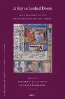 Research paper thumbnail of Examining a Previously Unknown Pharmacological Potpourri: A New Witness to Late Byzantine Therapeutics and Its Expansion through Appropriations from the Islamicate and Latin Medical Traditions (2024) in 'A Key to Locked Doors',  eds. F. Käs, J. Kley, F. Hedderich. Leiden: Brill, 450-504.