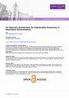 Research paper thumbnail of An Abstract Architecture for Explainable Autonomy in Hazardous Environments
