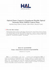 Research paper thumbnail of Optical Power Control in Translucent Flexible Optical Networks With GMPLS Control Plane