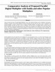 Research paper thumbnail of Comparative Analysis of Proposed Parallel Digital Multiplier with Dadda and other Popular Multipliers