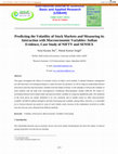Research paper thumbnail of Predicting the Volatility of Stock Markets and Measuring its Interaction with Macroeconomic Variables: Indian Evidence, Case Study of NIFTY and SENSEX