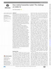 Research paper thumbnail of Does medical humanities matter? The challenge of COVID-19