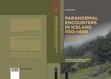 Research paper thumbnail of Paranormal Encounters in Iceland 1150-1400, ed. by Ármann Jakobsson and Mariusz Mayburd (2020).
