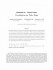 Research paper thumbnail of Signaling in a Global Game: Coordination and Policy Traps