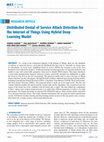 Research paper thumbnail of Distributed Denial of Service Attack Detection for the Internet of Things Using Hybrid Deep Learning Model