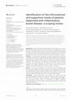 Research paper thumbnail of Identification of the informational and supportive needs of patients diagnosed with inflammatory bowel disease: a scoping review