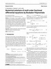 Research paper thumbnail of Numerical solutions of multi-order fractional differential equations by Boubaker polynomials