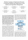 Research paper thumbnail of Machine Learning in Employment Research Considering Methods and Applications in Job Quality and Algorithmic Management