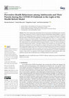 Research paper thumbnail of Preventive Health Behaviours among Adolescents and Their Parents during the COVID-19 Outbreak in the Light of the Health Beliefs Model
