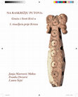 Research paper thumbnail of Na raskrižju putova: Gračec i Sveti Križ u 1. tisućljeću prije Krista
