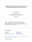 Research paper thumbnail of Emergent Experience and the Connected Consumer in the Smart Home Assemblage and the Internet of Things