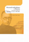 Research paper thumbnail of Nacional-sindicalismo e Historia. El archivo privado de José Navarro Latorre (1916-1986)