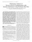 Research paper thumbnail of Performance analysis of device-to-device communications underlaying cellular networks