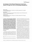 Research paper thumbnail of An analysis of the delayed response to Hurricane Katrina through the lens of knowledge management