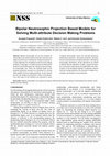 Research paper thumbnail of Bipolar Neutrosophic Projection Based Models for Solving Multi-attribute Decision Making Problems