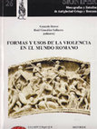 Research paper thumbnail of Los inicios de la cirugía y la farmacia en Roma: la utilización de una praxis violenta, en G. Bravo / R. González Salinero (eds.). Formas y usos de la violencia en el Mundo Romano.
