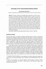 Research paper thumbnail of Sociology of the transcendental delirium world