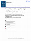 Research paper thumbnail of The Central European Archaeology of Knowledge: Exploring Polish and Ukrainian Literature (1989–2014): Introductory Essay