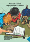 Research paper thumbnail of Práticas de ensino 2: língua portuguesa e literatura Práticas de Ensino 2: língua portuguesa e literatura