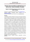 Research paper thumbnail of Impacto de las temáticas publicitarias en el prime time. Caso de estudio: Ecuador