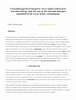 Research paper thumbnail of Consolidating Electromagnetic waves might embed more traceable Energy than the sum of the traceable Energies embedded in the waves before consolidation