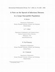 Research paper thumbnail of A Note on the Spread of Infectious Diseases in a Large Susceptible Population