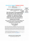Research paper thumbnail of Yabancı Dile Doğru Gerçekleştirilen Çevirilerde Bağımsız Son Biçimleyicilerin İşlevleri: Çeviribilim Öğrencileriyle Gerçekleştirilen Bir Uygulama Örneği