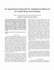 Research paper thumbnail of An Agent-based Approach for Adapting the Behavior of a Smart Home Environment
