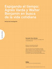 Research paper thumbnail of Espigando el tiempo: Agnès Varda y Walter Benjamin en busca de la vida cotidiana