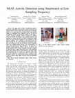Research paper thumbnail of NEAT Activity Detection using Smartwatch at Low Sampling Frequency