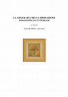 Research paper thumbnail of La geografia della mediazione linguistico-culturale