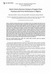 Research paper thumbnail of Multi-Criteria Decision Analysis of Supply Chain Practices and Firms Performance in Nigeria