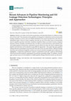 Research paper thumbnail of Recent Advances in Pipeline Monitoring and Oil Leakage Detection Technologies: Principles and Approaches