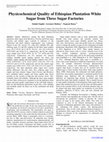 Research paper thumbnail of Physicochemical Quality of Ethiopian Plantation White Sugar from Three Sugar Factories