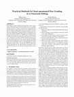 Research paper thumbnail of Practical Methods for Semi-automated Peer Grading in a Classroom Setting