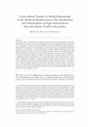 Research paper thumbnail of Cross-cultural Transfer of Medical Knowledge in the Medieval Mediterranean: The Introduction and Dissemination of Sugar-based Potions from the Islamic World to Byzantium, (2021), 'Speculum' 96.4: 963-1008 [J. Worth Estes Prize, American Association for the History of Medicine, 2022]